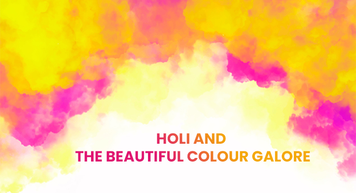 Holi And The Beautiful Colour Galore